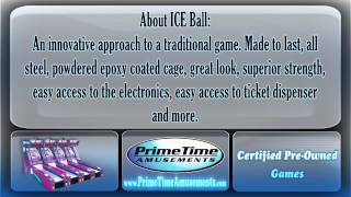 ICE Ball - Arcade Skee Ball - PrimeTime Amusements