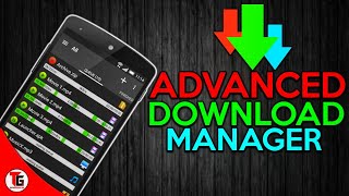 how to use advanced download manager android