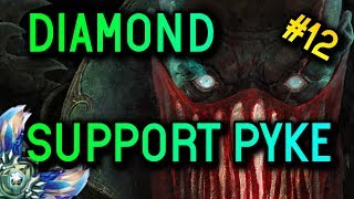 SUPPORT PYKE S8 Diamond Full Gameplay #12 - League of Legends