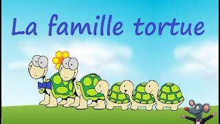 La Famille Tortue -Comptine?????