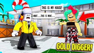I Caught A Gold Digger Pretending My House Was HERS.. (Roblox)