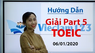 Hướng Dẫn Giải Chi Tiết Part 5 - Đề Thi Toeic của IIG ngày 06/01/2020