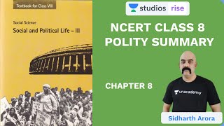 L8: NCERT Class 8 Polity (Chapter 8) | NCERT Summaries | UPSC CSE/IAS 2020 | Sidharth Arora