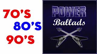 Power Ballads 70s 80s 90s Playlist - Rock Ballads 70s 80s 90s Songs