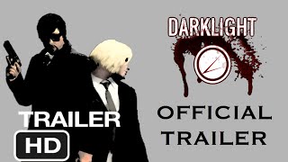 DARKLIGHT | OFFICIAL TRAILER 2015 | GTA V Machinima HD | TRAILER #2 |