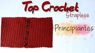 Top Crochet Strapless Nivel PRINCIPIANTES | PASO A PASO | BLUSA ESTILO CAMPESINA