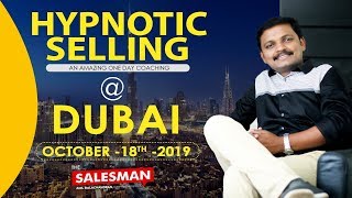 HYPNOTIC SELLING | An Amazing One Day Program | DUBAI On October 18th 2019 |The Salesman