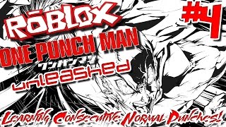 LEARNING CONSECUTIVE NORMAL PUNCHES! | Roblox: One Punch Man Unleashed - Episode 4