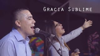 Gracia Sublime - Grupo de alabanza Centro Cristiano Cuernavaca
