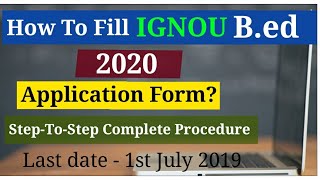HOW TO FILL IGNOU B.ED 2020 APPLICATION FORM ? | IGNOU B.ED 2020 | STUDENT ADDA |