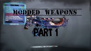 New Modded Weapons Part 1