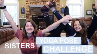 YOGA CHALLENGE || SISTERS EDITION