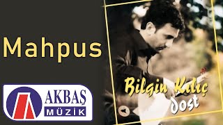 Bilgin Kılıç | Mahpus