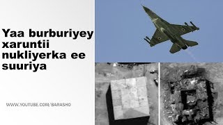 Yaa burburiyey Xaruntii Nukliyeerka ee Suuriya