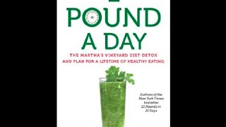 1 Pound a Day Detox + I Lost 21 Pounds in 21 Days