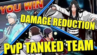 IS THIS THE WAY IN PvP?! [Damage Reduction, Tanked UNOHANA, RYUKEN and TT Koga] Bleach Brave Souls