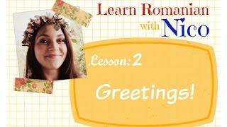 Learn Romanian with Nico - Greetings