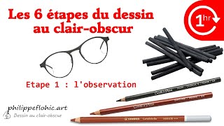 Les 6 étapes au clair-obscur : 1) l'observation du modèle (partie 1)