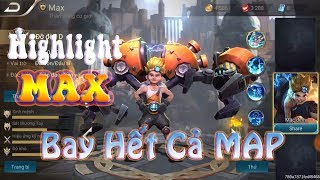 Những Pha Highlight Của Tướng Max - Liên Quân Mobile
