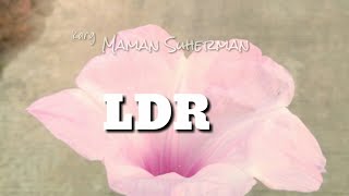 Status Wa keren " LDR " kang maman suherman - Rafi Lamhu