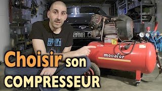 Comment Choisir ?  son COMPRESSEUR ?