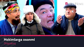 Shapaloq - Hokimlarga osonmi (hajviy ko'rsatuv)
