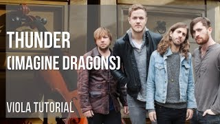 How to play Thunder by Imagine Dragons on Viola (Tutorial)