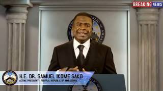H.E. DR. SAMUEL IKOME SAKO ADDRESSES THE AMBAZONIA NATION - PLEASE SHARE.