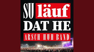 Su läuf dat he (Radio Edit)