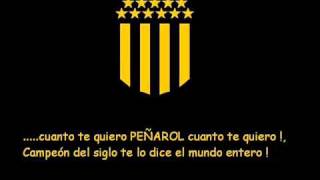 Peñarol - Cancion del campeon del siglo XX