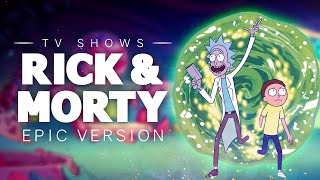 Rick and Morty - Main Theme | Epic Version
