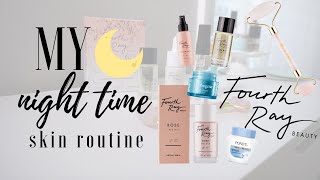 FOURTH RAY BEAUTY REVIEW | NIGHT TIME SKINCARE ROUTINE