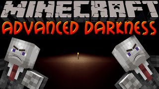 Minecraft Mods: ADVANCED DARKNESS! Hardcore & Scary! (1.6.2)