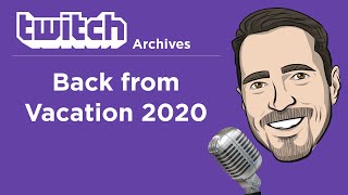 Back from Vacation 2020