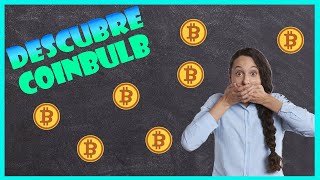 ¿Que es Coinbulb? ? ¿Como funciona Coinbulb? ?‍♂️ Coinbulb paga 2019 ???