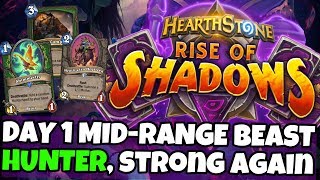 MID RANGE BEAST HUNTER! Day 1 Deck (Rise of Shadows Hearthstone Gameplay Commentary)