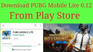 How To Download PUBG Mobile Lite 0.12 From Play Store  | NK Teach 100% Working Trick