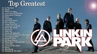 Linkin Park Greatest Hits - The Best Of Linkin Park Playlist 2018