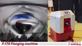 T-DRILL F-170 Flanging machine 2017