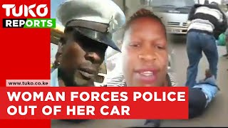 Kenyan woman forces traffic police officer out of her car | Mildred Atty Owiso | Tuko TV