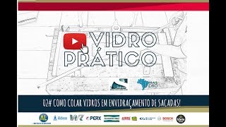 COMO COLAR VIDROS EM ENVIDRAÇAMENTO DE SACADAS