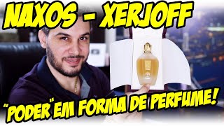 NAXOS DE XERJOFF - Sinta o "Cheiro do Poder" | Perfume Importado