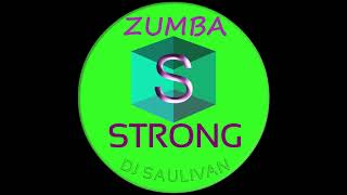 ZUMBA STRONG MIX DEMO-DJSAULIVAN