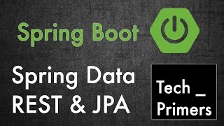 Spring Boot - Spring Data REST and JPA example | Tech Primers