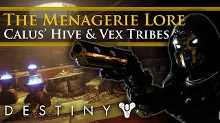 Destiny 2 Lore - The Menagerie! Calus' Hive & Vex Tribes! The Arkborn and Awoken!