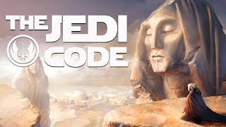 The Jedi Code: History and Ideology