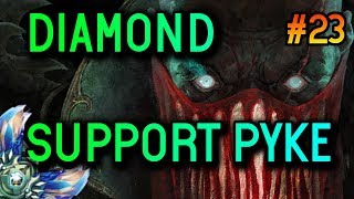 SUPPORT PYKE S8 Diamond Full Gameplay #23 - League of Legends