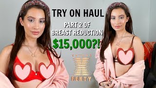 SAVAGE X FENTY TRY ON BRA HAUL + PART 2 OF MY BREAST REDUCTION