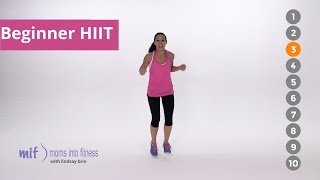 Beginner HIIT - 10 Minutes  www.momsintofitness.com