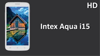 Intex Aqua i15 comes with 512 MB RAM, 6 Inch qHD IPS Touch Display, 2400 mAh Battery